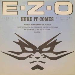 EZO : Here It Comes